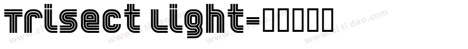 Trisect Light字体转换